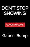 Don't Stop Snowing
