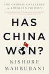 Has China Won?: The Chinese Challenge to American Primacy