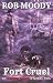 Fort Cruel: un western zomb...