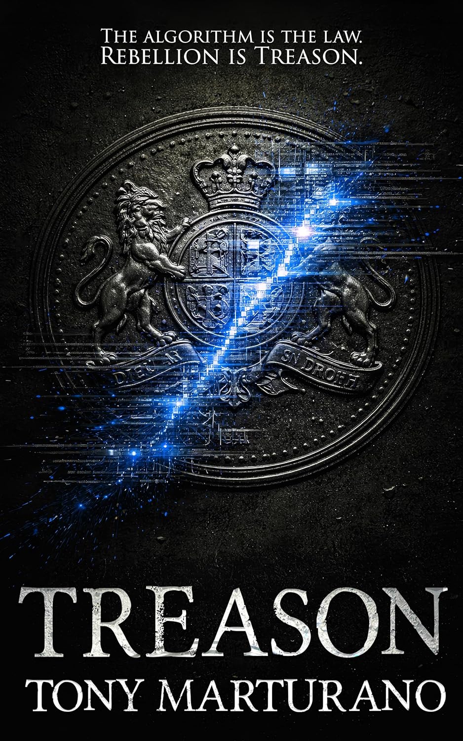 Treason : A relentless, tense high‑stakes techno‑thriller. (Kindle Edition)