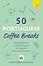 50 Portuguese Coffee Breaks...