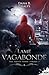 Lame vagabonde: Des proies ...