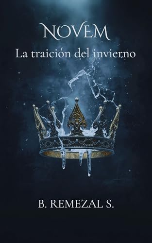 Novem I. La traición del Invierno (Saga Novem nº 1) (Spanish Edition)