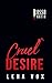 Cruel Desire (Rosso Mafia B...