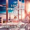 The Lost Perfumes...