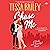Chase Me: A Broke and Beautiful Novel