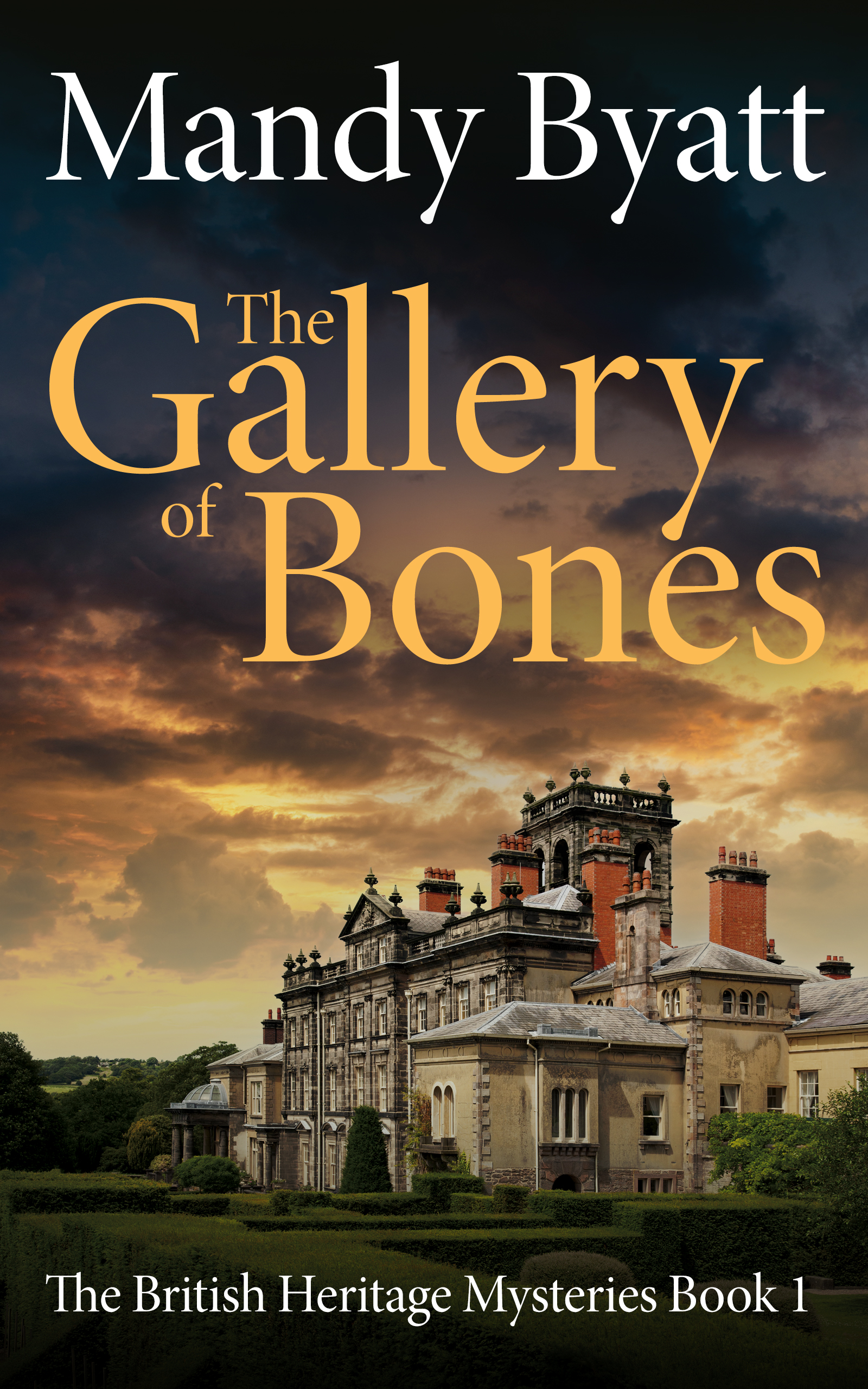 The Gallery of Bones (The British Heritage Mysteries Book 1)