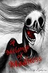 A Mélange of Madness