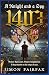 A Knight and a Spy 1403: A Knight and a Spy series Prequel (The road to Agincourt- king's spy)