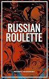 Russian Roulette Russian Roulette