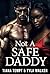 Not A Safe Daddy