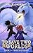 To Save Two Worlds, Book 1 - Tenets of Eden by K. R. Noel