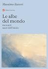 Le albe del mondo...