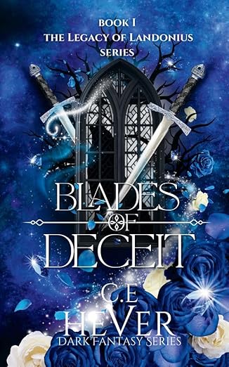Blades of Deceit: Dark Fantasy Series. Book 1 (The Legacy of Landonius Series: Dark Fantasy.)