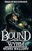 Bound by the Wyrm by Moira Mallory