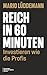Reich in 60 Minuten: Invest...