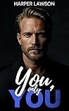 You, Only You