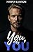 You, Only You