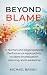 Beyond Blame by Michael Bassey