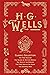 H.G. Wells Classic Collecti...