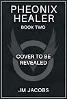 Phoenix Healer 2:...