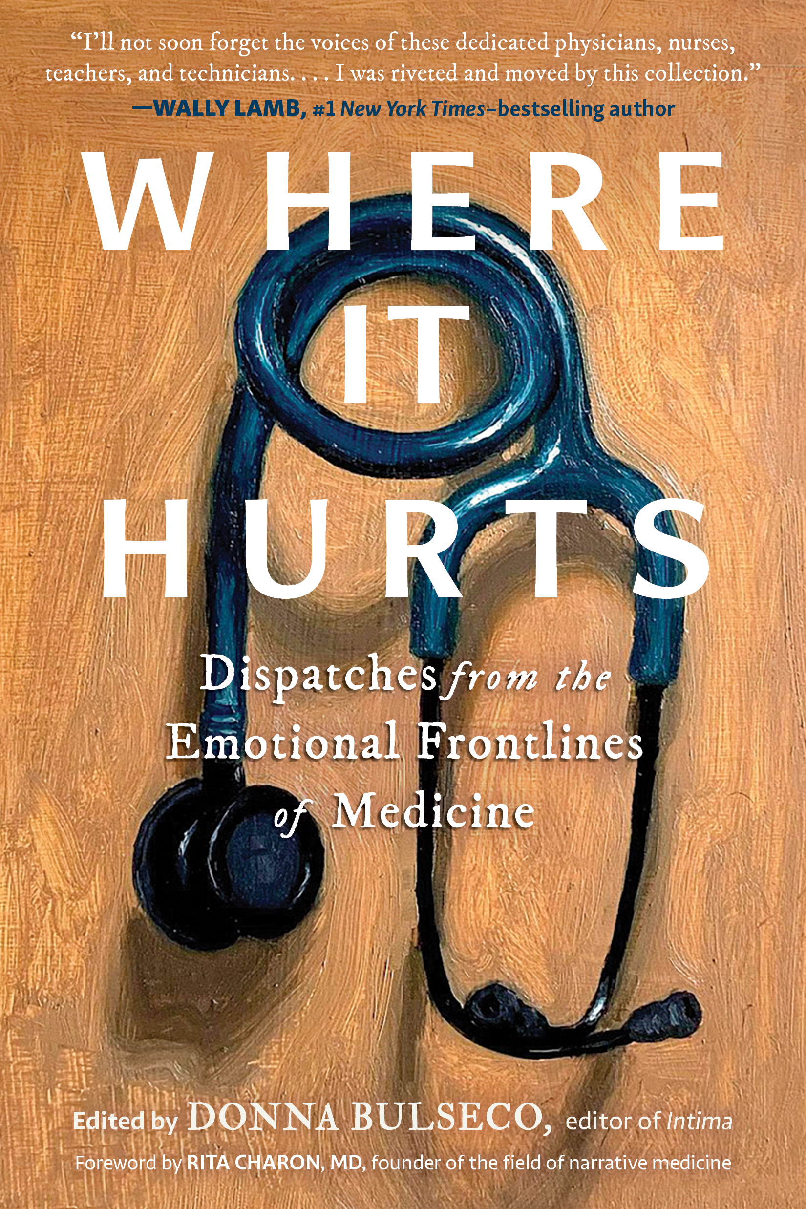 Where It Hurts: Dispatches from the Emotional Frontlines of Medicine (Paperback)