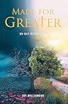 Made for Greater