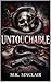 Untouchable (Uncrowned King...