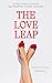 The Love Leap (Timeless Lov...