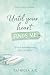 Until Your Heart Finds Me by Patricia A.C.