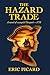 The Hazard Trade: A novel of occupied Newport - 1778