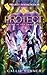 Protect: Realms of the Imaginary (Project Imagine, #1)