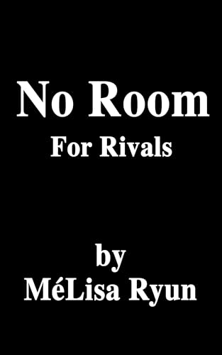No Room For Rivals: a Vacation Romantic Comedy (Kindle Edition)