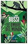 Le ombre del mondo