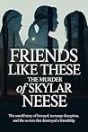 Friends Like Thes...