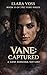 Vane's Captured: A Game Resigned, Not Lost