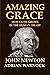 Amazing Grace. How Faith Grows in the Human Heart : Modern English Explanation of Ancient Truths (Transformed by Jesus: Spiritual Renewal)