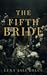 The Fifth Bride (The Rootbound Bride, #0.5)