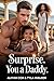 Surprise. You A Daddy by Aliyah Cox