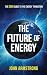 The Future of Energy: The 2...