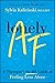 Lonely AF: A Therapist's No...