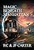 MAGIC BENEATH MANHATTAN by RC and JP CARTER