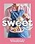 Something Sweet: Cookies, cakes & slices for everyday baking