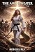 The Amphitheater: Book Two of the Hypocrisy Trilogy: A Philosophical Allegory of Power and Observation