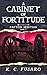 A Cabinet of Fortitude by K. C. Fusaro