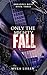 Only The Mighty Fall (Dread...