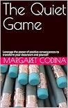 The Quiet Game: L...
