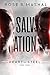 Salvation (The Heart of Steel Trilogy, #3)