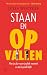 Staan en opvallen: Hoe je als vrouw je plek verovert en toch jezelf blijft (Dutch Edition)