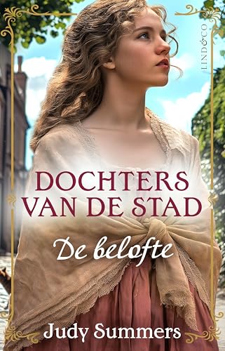 De belofte (Dochters van de stad Book 3) (Dutch Edition)